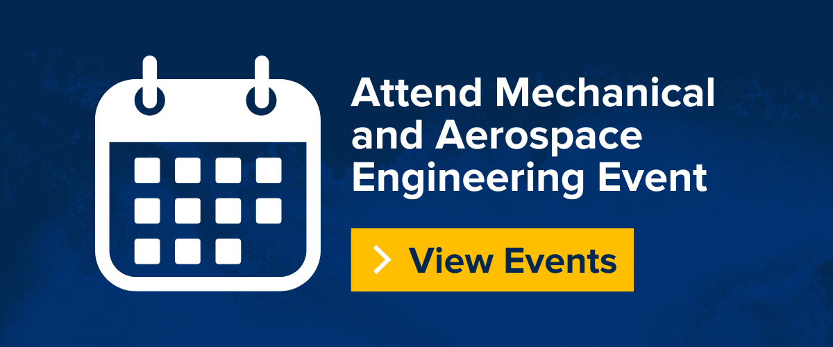 Attend Mechanical and Aerospace Engineering Event