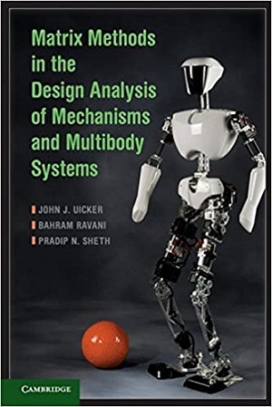 Cover of Matrix Methods in the Design Analysis of Mechanisms and Multibody Systems
